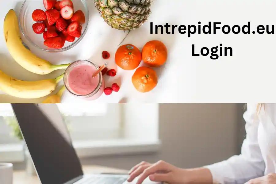 Intrepidfood.eu Reviews: How To Login At Intrepid Food As a Beginner