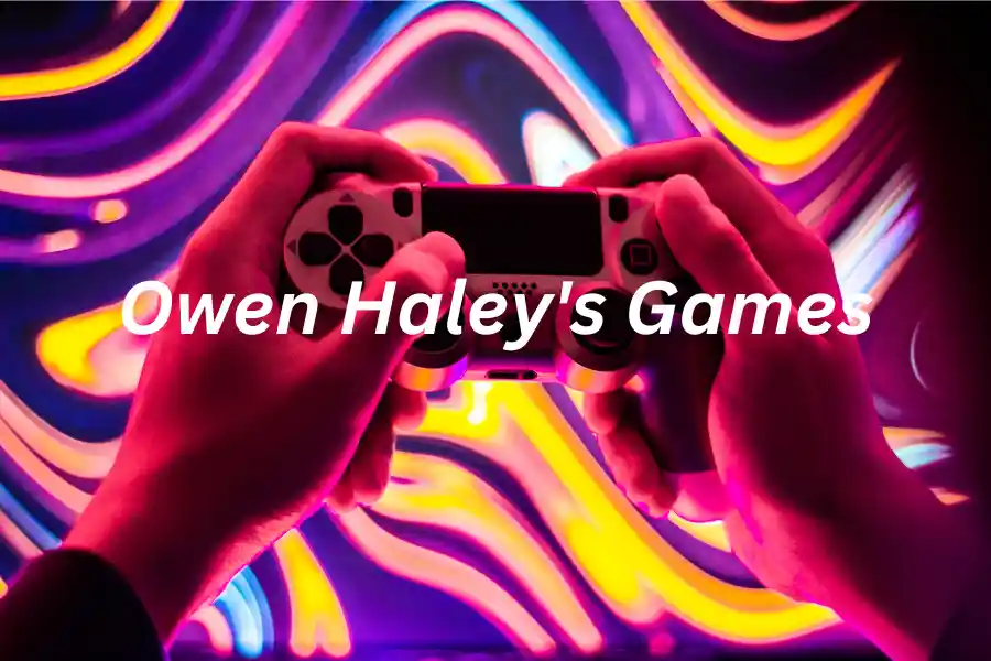 Top 20 Best Games At Owen Haley’s Games You Should Play In 2024