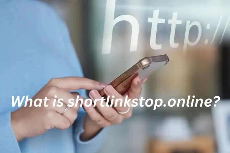 What is shortlinkstop.online? Everything You Need To Know in 2024