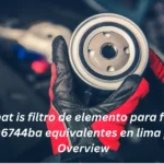 filtro de elemento para ford bb306744ba equivalentes en lima peru